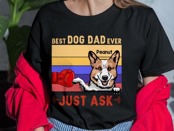 Best dog dad ever t-shirt, dog dad shirt, boxer lover, personalized dog boxer shirt, gift for dog dad papa th