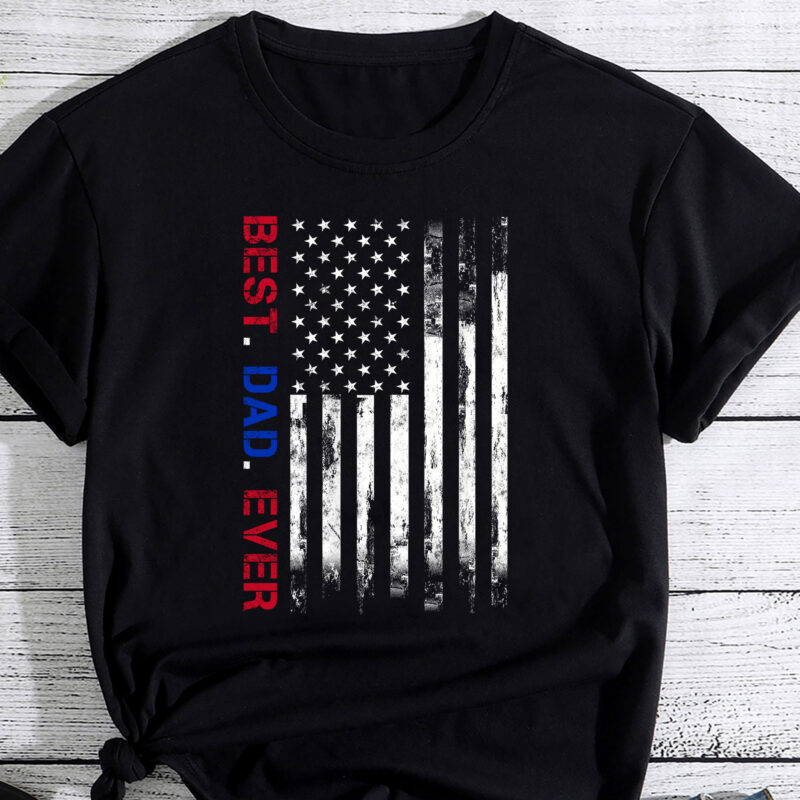 Best dad ever US american flag gift for father_s day Short Sleeve T-Shirt PC