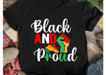 Black And Proud T-Shirt Design, Black And Proud SVG Cut File, Juneteenth Vibes Only T-Shirt Design, Juneteenth Vibes Only SVG Cut File, Juneteenth SVG Bundle – Black History SVG –