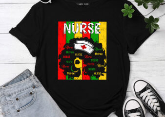 Black Woman Nurse Afro Retro Juneteenth Black History Month T-Shirt PC