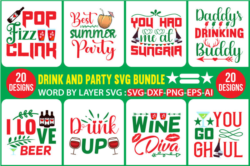 Drink And Party T-shirt Design, Drink And Party Svg Design, Drink And Party Svg Mega Bundle, Drink And Party T-shirt Mega Bundle, Drink And Party Svg, Drink And Party, Eat