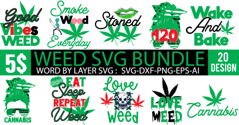 #Weed SVG Mega Bundle, 220 Weed T-Shirt Design, #Weed SVG Bundle,Weed T-Shirt Design Bundle, Smoke Weed Everyday T-shirt Design,Weed SVG Mega Bundle , Cannabis SVG Mega Bundle , 120 Weed