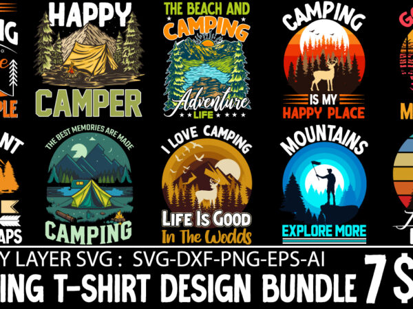 Camping t-shirt design, camper t-shirt bundle, mountains explore more t-shirt design,camping t-shirtt design bundle ,camping crew t-shirt design , camping crew t-shirt design vector , camping t-shirt desig,happy camper shirt, Camping t-shirt design, camper t-shirt bundle, mountains explore more t-shirt design,camping t-shirtt design bundle ,camping crew t-shirt design , camping crew t-shirt design vector , camping t-shirt desig,happy camper shirt,
