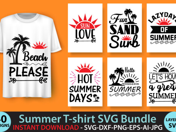 40 best summer t-shirt svg bundle
