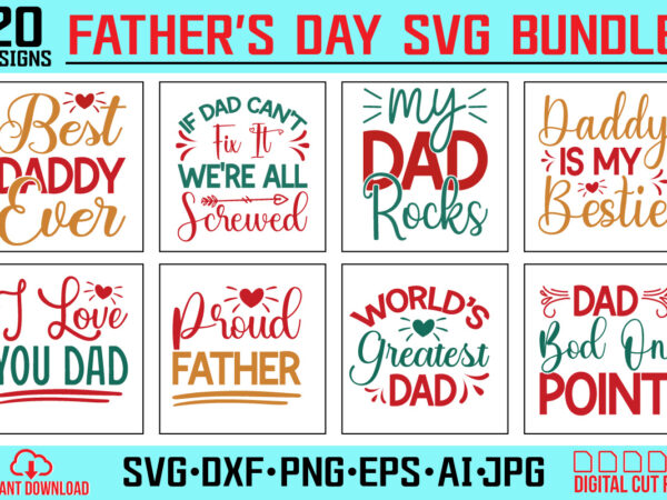 Father’s day svg bundle,dad svg bundle, father’s day svg, png bundle, commercial use, dad svg,png, father’s day cut file, happy fathers day, instant download,dad svg, fathers day svg, father’s day t shirt graphic design