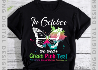 Butterfly Metastatic Breast Cancer Awareness Shirt, in October We Wear Green Pink Green Ribbon Shirt PH