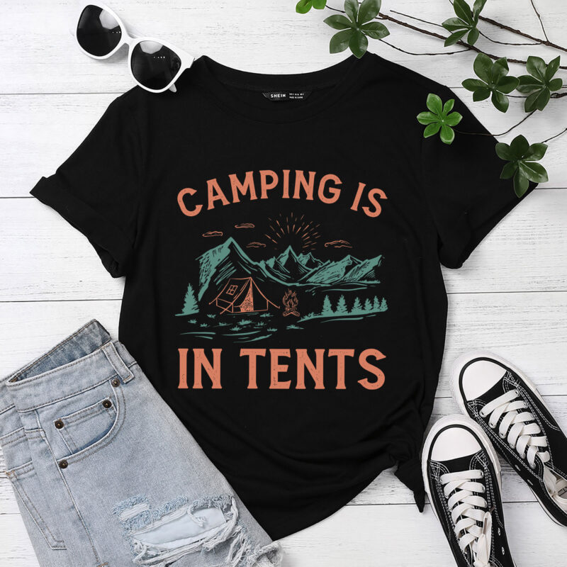 Camping Is In Tents Campfire Funny Camping ,Camping Tents PC
