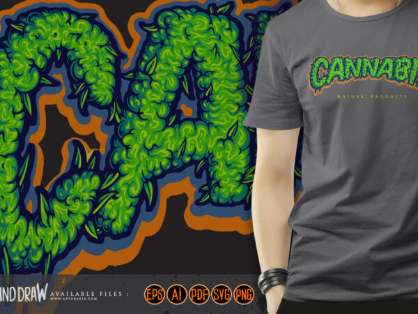 Cannabis typeface hemp buds letter effect illustrations t shirt vector file