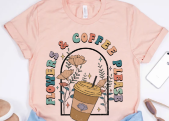 Coffee Lover PNG File For Shirt Tote Bag, Flowers _ Coffee Design, Coffee Lover Gift, Gift For Her, Vintage Instant Download HH