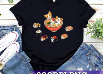 Corgi Dog Kawaii PNG File, Ramen Sushi Design, Dog Lover Gift, Corgi Lover, Japenese PNG, Dog Mom Gift, Dog Dad Gift, Instant Download HC