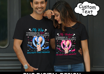 Couple Promise To Love Me In Sickness CH t shirt vector file