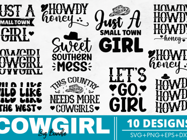 Cowgirl svg bundle t shirt vector file