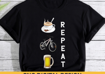 Cycling PNG File For Shirt, Cyclist Gift, Coffee Cycling Repeat, Bicycle Lover Gift, Gift For Dad, Biker PNG Design Instant Download HH