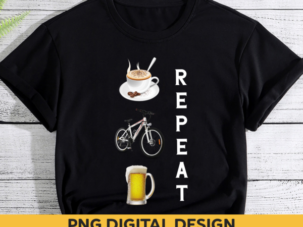 Cycling png file for shirt, cyclist gift, coffee cycling repeat, bicycle lover gift, gift for dad, biker png design instant download hh