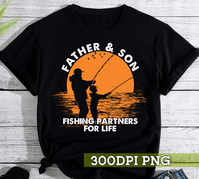 Dad And Son Fishing PNG File, Dad _ Son Fishing Partners For Life, Fishing Lover Gift, Fishermen Gift, Gift For Dad Design HC