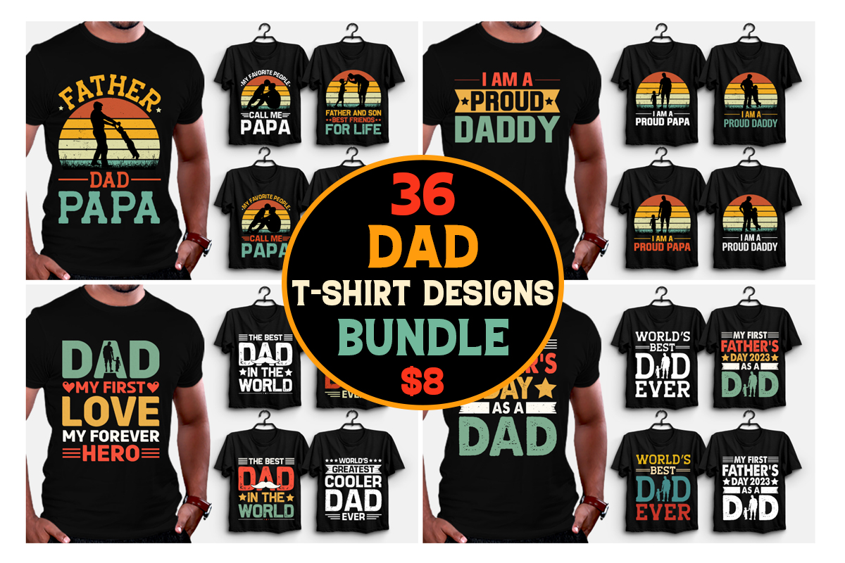 Dad Father's Day T-Shirt Design Bundle-Trendy Pod Best T-Shirt Design ...