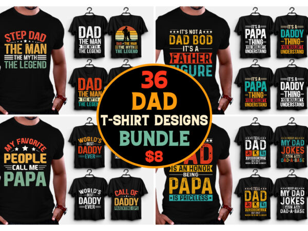 Dad father’s day t-shirt design bundle-amazon best selling t-shirt design bundle