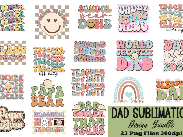 Dad sublimation design bundle