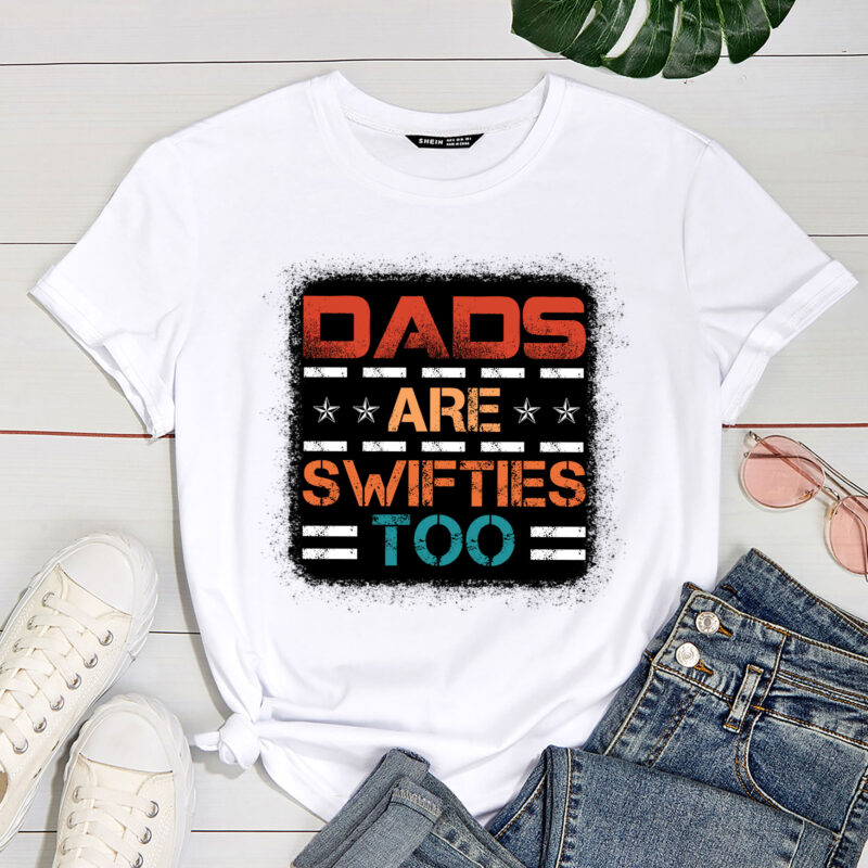 Dads Are Swifties Too Funny Father_s Day PC