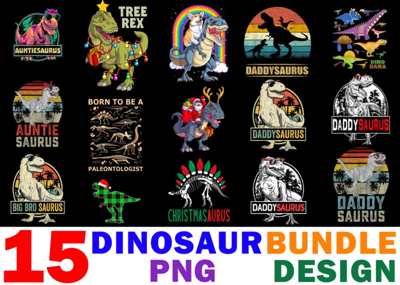 15 Dinosaur Shirt Designs Bundle For Commercial Use, Dinosaur T-shirt, Dinosaur png file, Dinosaur digital file, Dinosaur gift, Dinosaur download, Dinosaur design