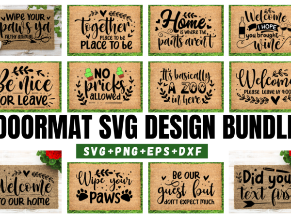 Doormat svg bundle t shirt vector illustration