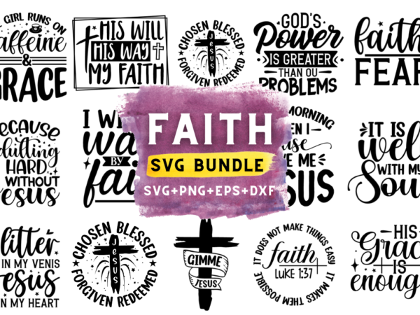 Faith & jesus svg bundle,faith svg design