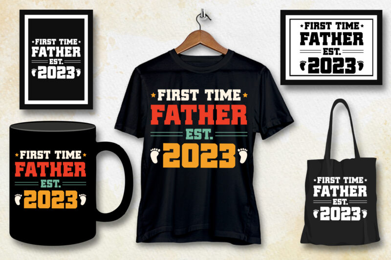 First Time Father Est 2023 T-Shirt Design