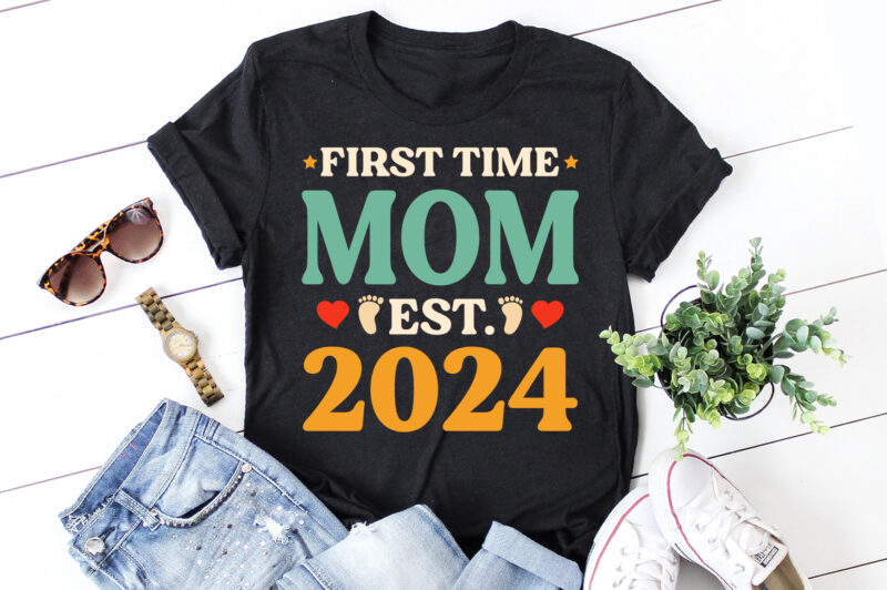 First Time Mom Est 2024 T-Shirt Design