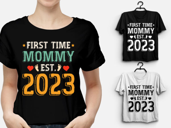 First time mommy est 2023 t-shirt design