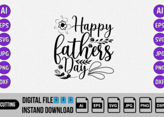 Happy father’s day, Fathers day SVG, Happy father’s day shirt, t shirt design bundle