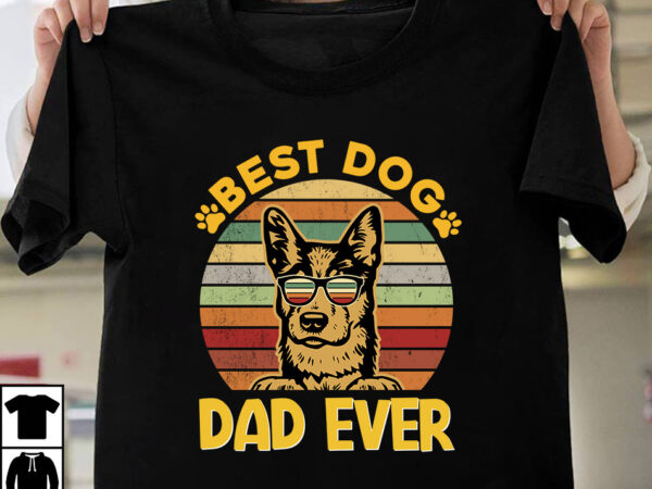 Best dog dad ever t-shirt design,father’s day t-shirt design bundle,dad t-shirt design bundle, world’s best father i mean father t-shirt design,father’s day,fathers day,fathers day game,happy father’s day,happy fathers day,father’s day Best dog dad ever t-shirt design,father’s day t-shirt design bundle,dad t-shirt design bundle, world’s best father i mean father t-shirt design,father’s day,fathers day,fathers day game,happy father’s day,happy fathers day,father’s day