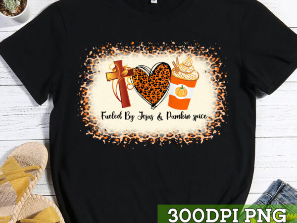 Fueled by jesus _ coffee autumn fall leopard thanksgiving nc t shirt graphic design