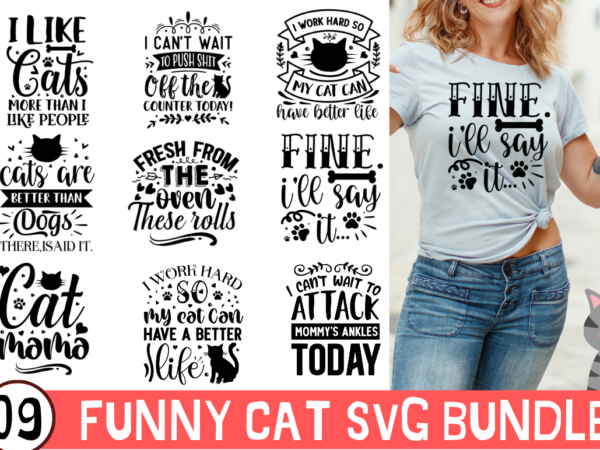 Funny cat svg bundle t shirt graphic design