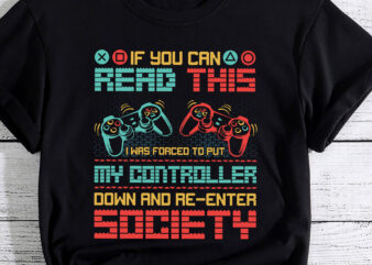 Funny Gamer For Men Women Video Gamer Gaming Game Controller PC t shirt graphic design