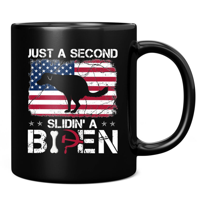 Funny Saying Biden President Just A Second Slidin_ A Biden T-Shirt PC