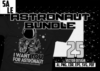 BUNDLE ASTRONAUT t shirt template