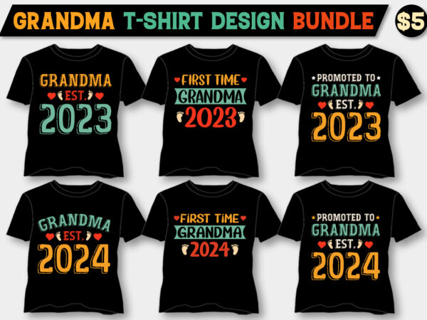Grandma est amazon best selling t-shirt design bundle,grandma,grandma tshirt,grandma tshirt design,grandma tshirt design bundle,grandma t-shirt,grandma t-shirt design,grandma t-shirt design bundle,grandma t-shirt amazon,grandma t-shirt etsy,grandma t-shirt redbubble,grandma t-shirt teepublic,grandma t-shirt teespring,grandma