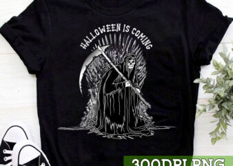 Halloween is Coming Skeleton T-Shirt, Skeleton Halloween, Halloween Gift, Holiday Gift TC 1