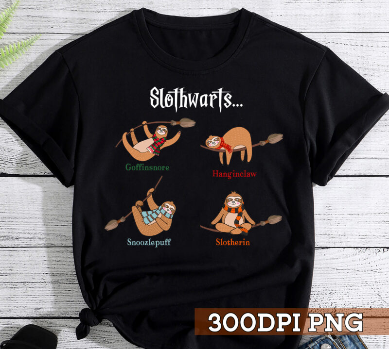 Harry Slothwarts-Funny Birthday Gift Sloth T-Shirt, Slothwarts inspired Shirt, Funny Sloth T-shirt, Sloth PNG File PC