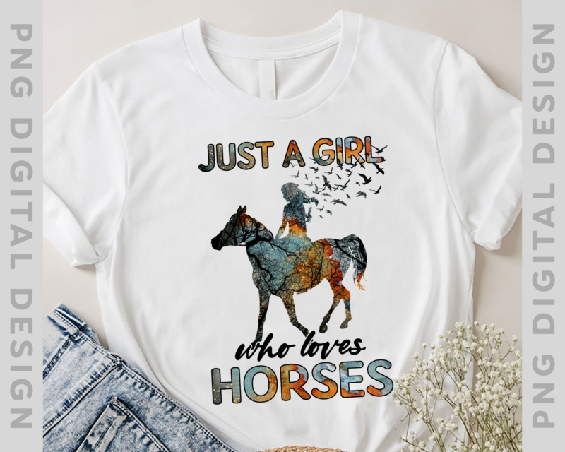 Just A Girl Who Loves Horses T-Shirt Horseback Riding Lover