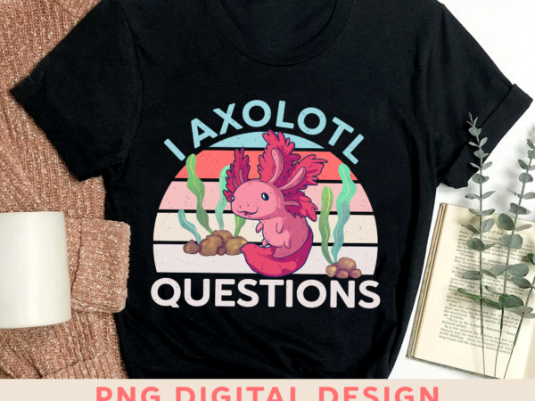 I axolotl questions vintage axolotl gift kids boys girls t-shirt png digital file, axolotl instant download ph-4