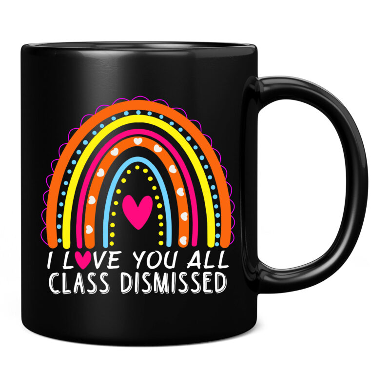 I Love You All Class Dismissed Teacher Last Day Of School T-Shirt PC