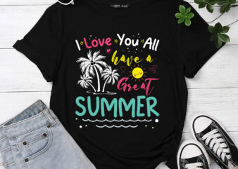 I Love You All Have a Great Summer Teacher Shirts for Women T-Shirt PC