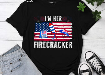 I_m Her Firecracker 4th Of July Us Flag Funny Couples PC t shirt design for sale