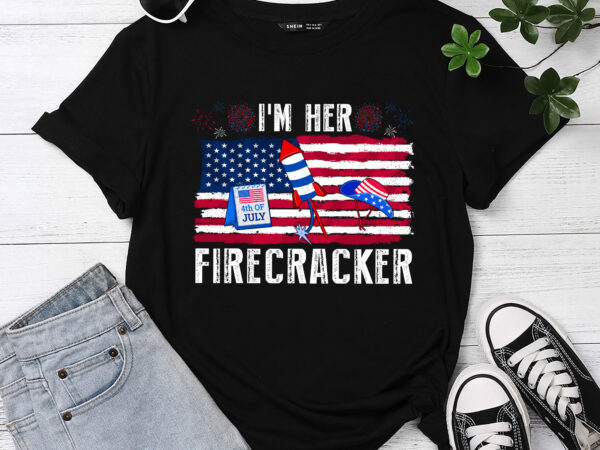 I_m her firecracker 4th of july us flag funny couples pc t shirt design for sale