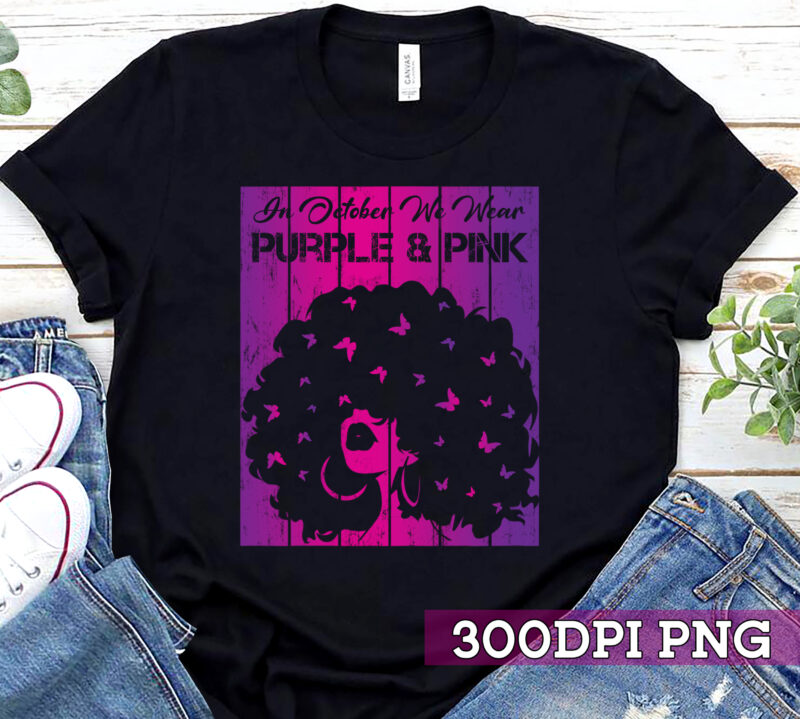In October We Wear Purple Pink Breast Cancer Afro Black Girl NC