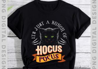 It_s Just A Bunch Of Hocus Pocus Cat Claws Costume Halloween, Hocus Pocus Cat, Halloween Cat Instant Download PH