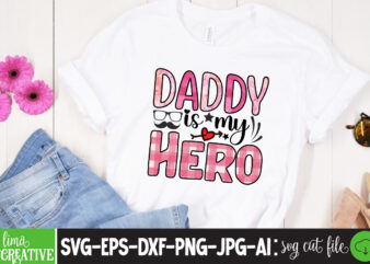 Daddy is My Hero Sublimation PNG T-shirt Design,father’s day,fathers day,fathers day game,happy father’s day,happy fathers day,father’s day song,fathers,fathers day gameplay,father’s day horror reaction,fathers day walkthrough,fathers day игра,fathers day song,fathers day