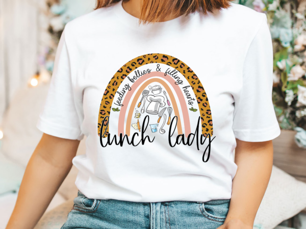 Lunch lady png file, rainbow lunch lady design, feeding bellies _ filling hearts, cafeteria crew, gift for her, instant download hh