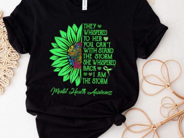 Mental health awareness matters sunflower i am the storm t-shirt pc
